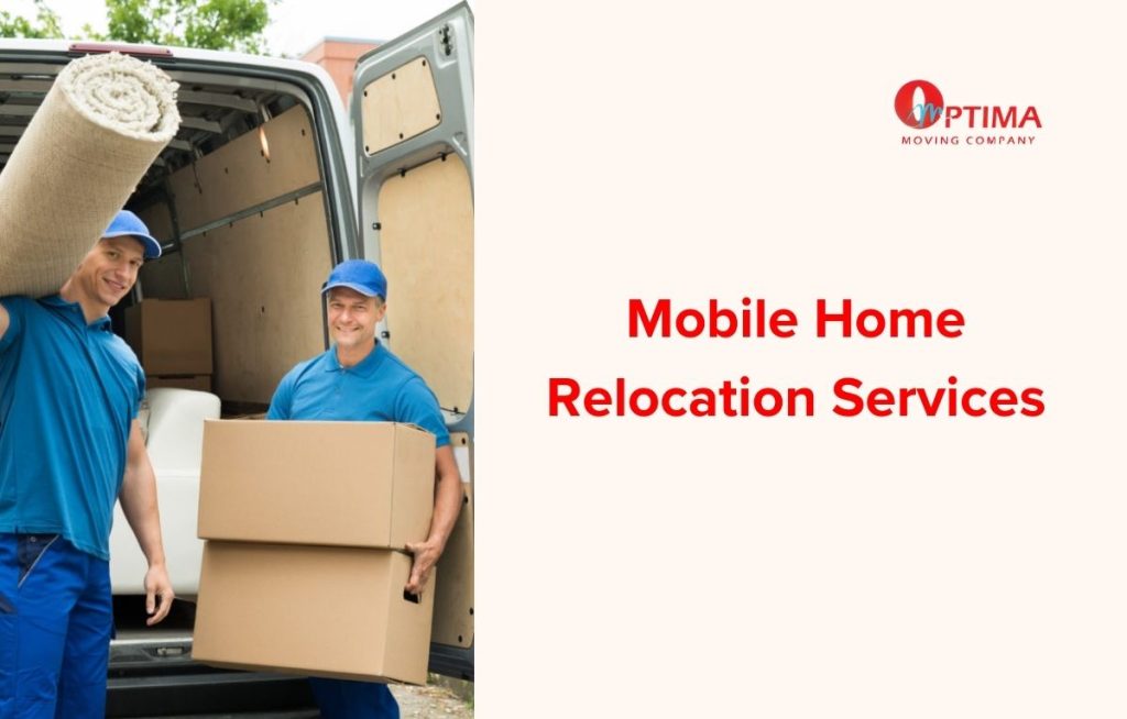 Expert Mobile Home Relocation Services for a Smooth Move