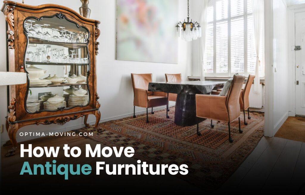 how to move antique furnitures